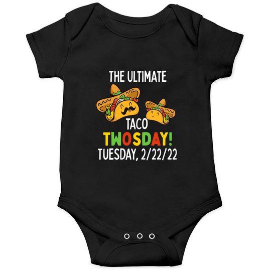 Discover Best Taco Twosday Tuesday February 22nd 2022 Funny 2/22/22 Onesie