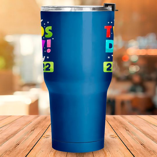 Discover Happy Twosday 2022,February 2nd 2022 Tuesday 2-22-22 Tumblers 30 oz