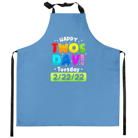 Discover Happy Twosday 2022,February 2nd 2022 Tuesday 2-22-22 Kitchen Aprons