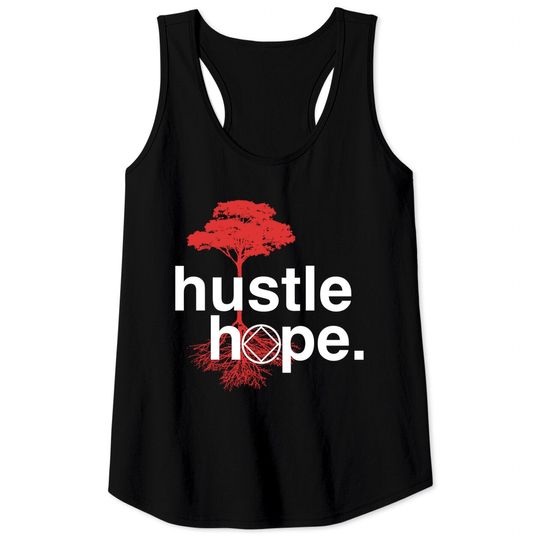 Discover Hustle Hope NA Symbol Narcotics Anonymous NA Gifts Tank Tops