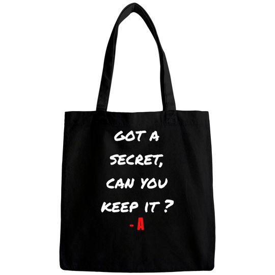 Discover Pretty Little Liars. Got A Secret, Can You Keep It Bags