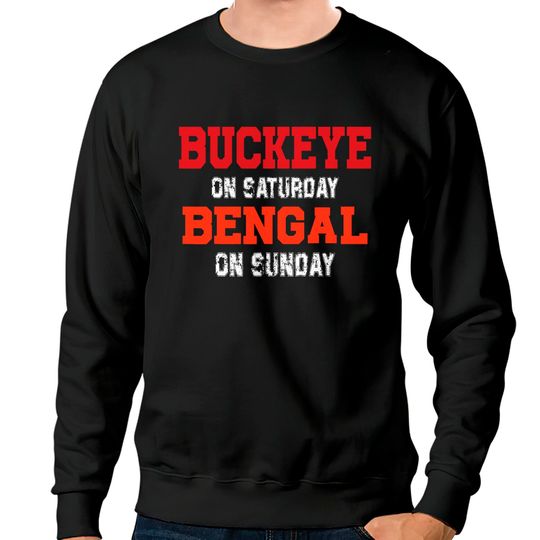 Discover Buckeye On Saturday Bengal On Sunday Cincinnati Ohio Vintage Sweatshirts