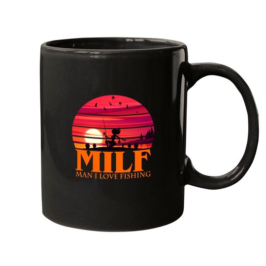 Discover MILF Man I Love Fishing Mugs