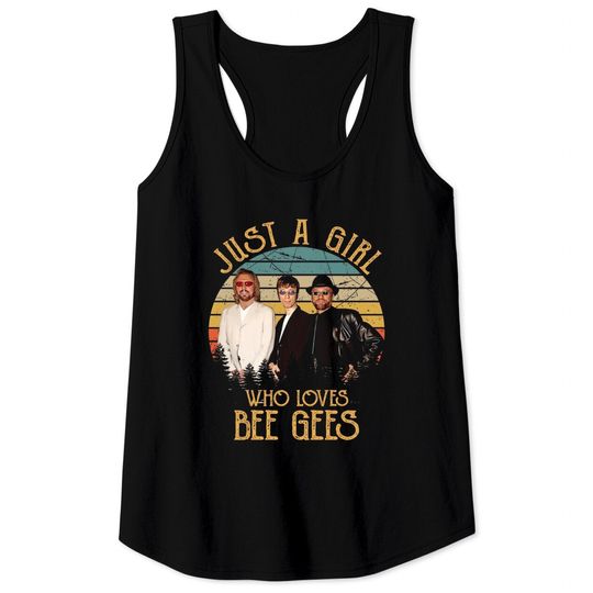 Discover Just A Girl Who Loves Bee Gees Tank Tops