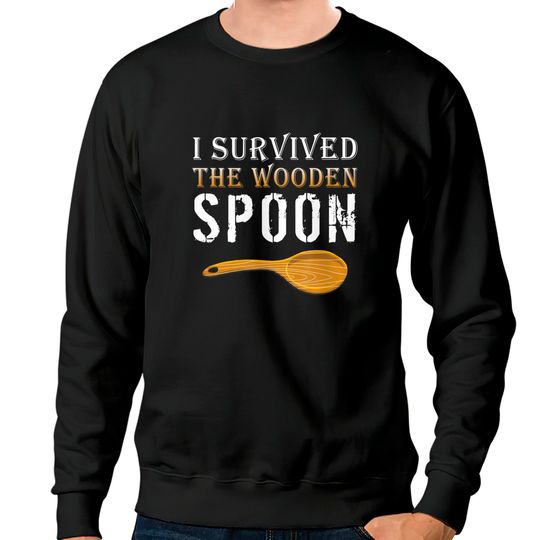 Discover Survivor Sweatshirts I Survived The Wooden Spoon