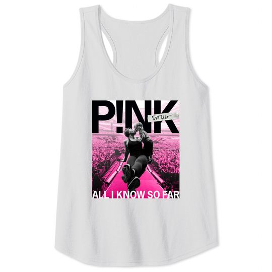 Discover Pink Official All I Know So Far Tank Tops