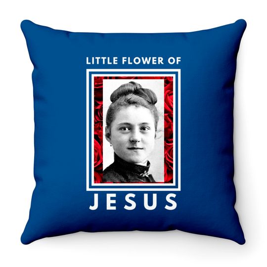 Discover Little Flower Of Jesus St Therese of Lisieux Catholic Saint Throw Pillows