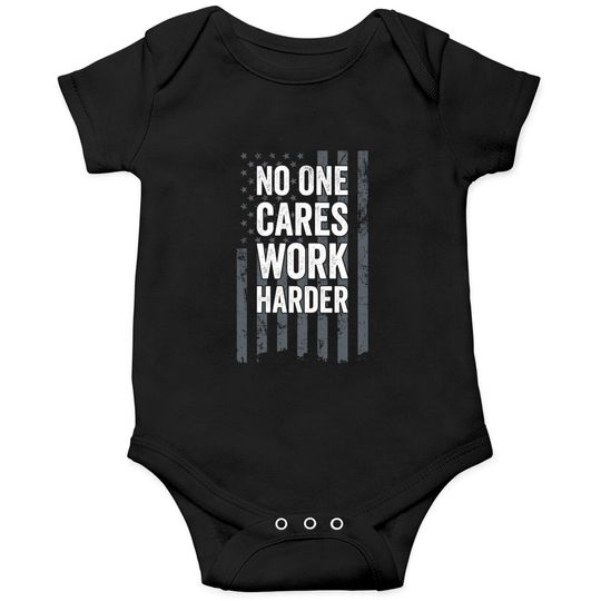 Discover No One Cares Work Harder Motivational Workout Gym - ON BACK Onesie