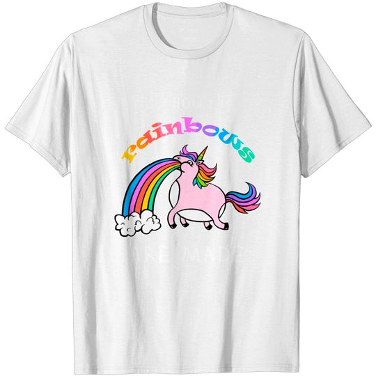 Discover How Rainbows Are Made Shirt Unicorn Magical Tshirt T Shirt