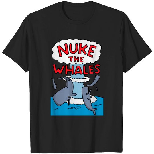 Discover Nuke The Whales - Simpsons - T-Shirt