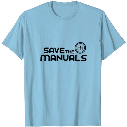 Discover Save The Manuals Shift 5 6 Speed Drift Car T Shirt