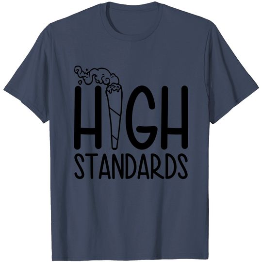 Discover High Standards T Shirt