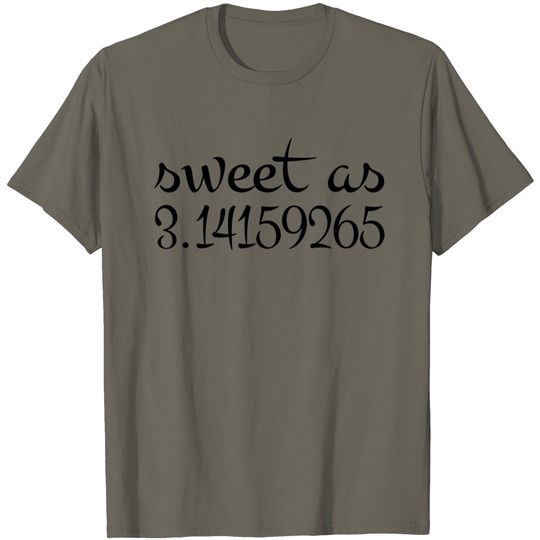 Discover Sweet As T Shirt