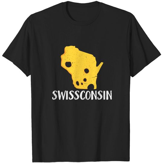 Discover Food Pun Cheese Swissconsin T Shirt