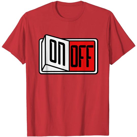 Discover Switch On Off Power T-Shirt