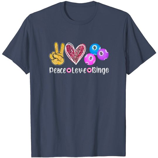 Discover Peace Love Bingo Funny Bingo Lover T-Shirt