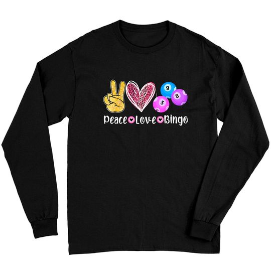 Discover Peace Love Bingo Funny Bingo Lover Long Sleeves