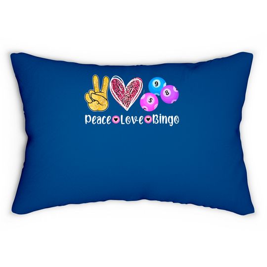 Discover Peace Love Bingo Funny Bingo Lover Lumbar Pillows