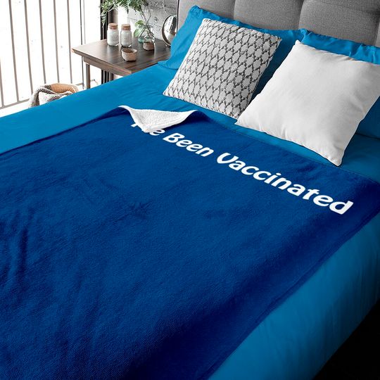 Discover I've Been Vaccinated Baby Blanket Baby Blanket Adult Vaccinated