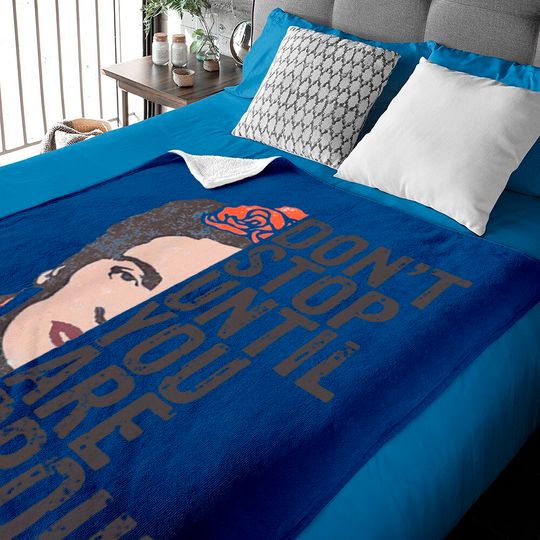 Discover Don't Stop You Are Proud Frida Inspirational Feminist Quote Baby Blanket