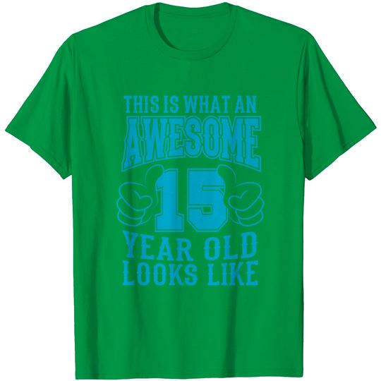 Discover THIS IS WHAT AN AWESOME 15 YEAR OLD 15th Birthday T Shirt