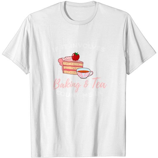 Discover 2019 02 1906 Baking And Tea Cake Hoodie T Shirt