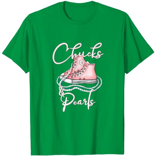 Discover Chucks And Pearls T-Shirt