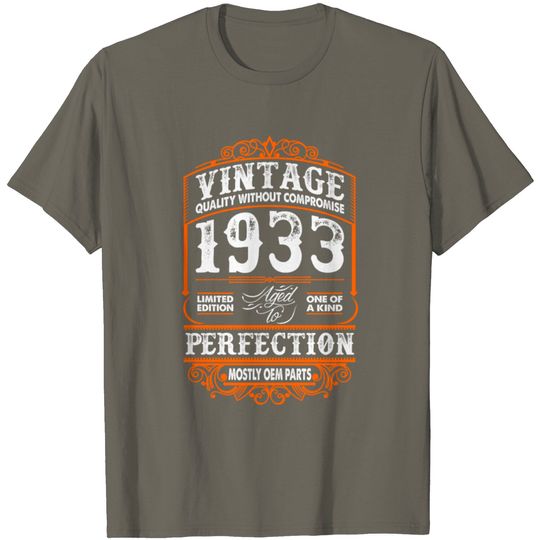 Discover Vintage 1933 Perfection Mostly OEM Parts T Shirt