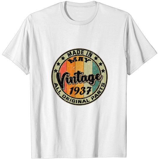 Discover Made In May Vintage 1937 All Original Parts T Shirt