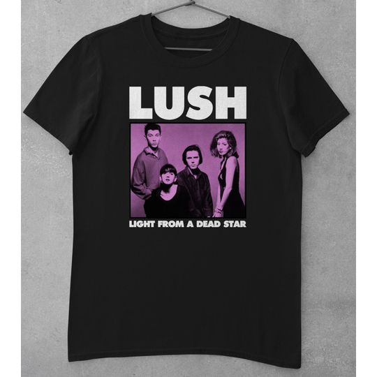 Discover Lush Band Light From A Deadstar T Shirt