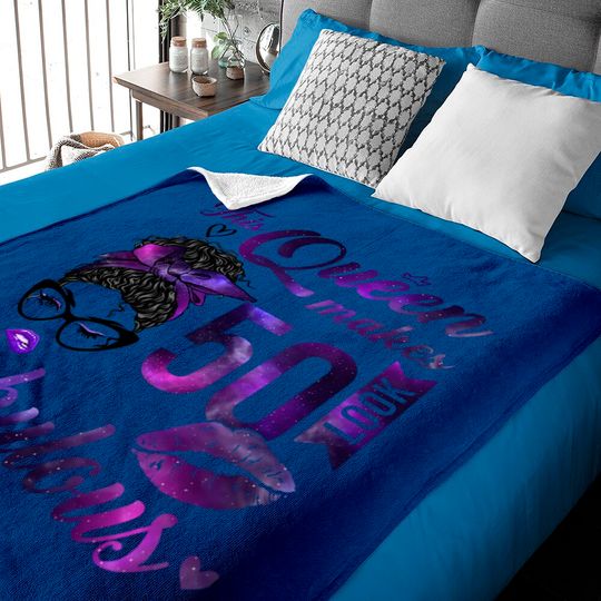 Discover This Queen Makes 50 Look Fabulous 50th Birthday Messy Bun Baby Blankets
