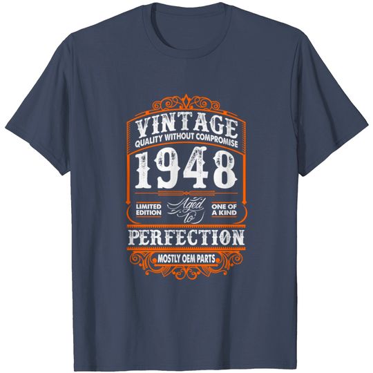 Discover Vintage 1948 Perfection Mostly OEM Parts T Shirt