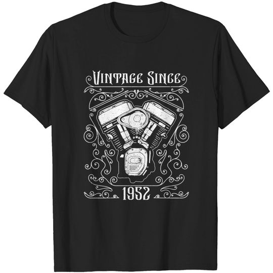 Discover Vintage Since 1952 Motorcycle Biker Birthday T Shirt