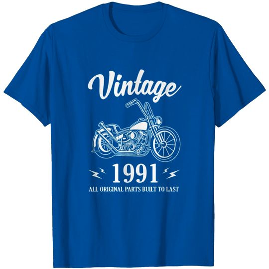 Discover Vintage 1991 All Original Parts Built To Last T Shirt