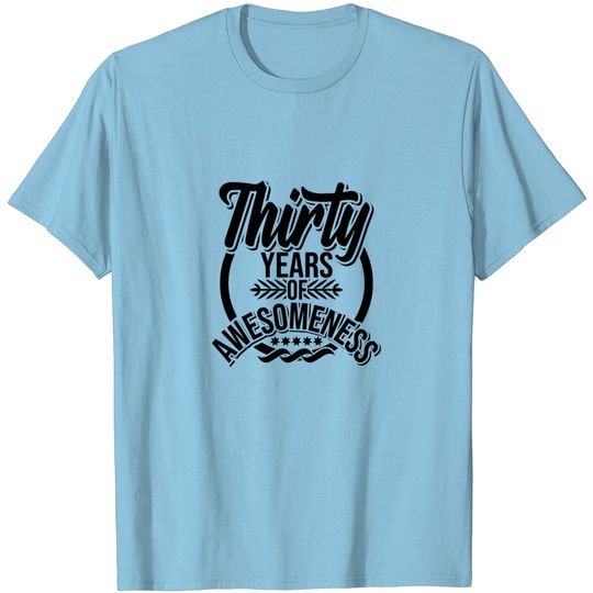 Discover 30 Years Of Awesomeness. T Shirt