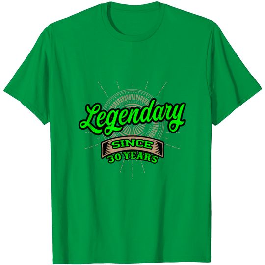 Discover Legendary Since 30 Years T-shirt And Hoodie T Shirt