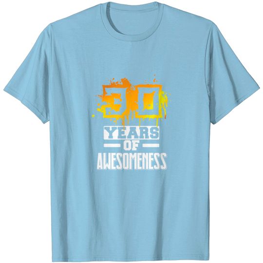 Discover 30 Years Of Awesomeness T Shirt