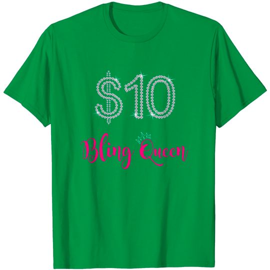 Discover $10 Bling Queen,funny Sarcastic Birthday Gift Teen T Shirt