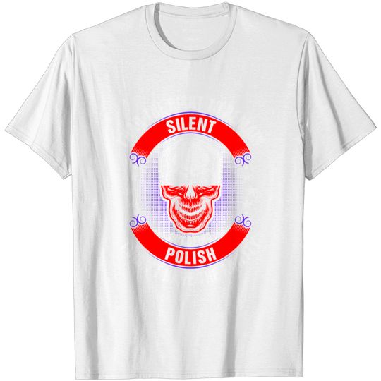 Discover Polish Didnot Have The Ability T Shirt