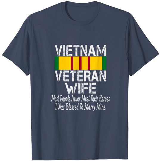 Discover Vietnam Veteran Wife Shirt Gift