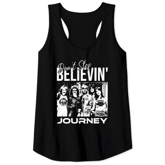 Discover Journey The Band Don't Stop Believin' Tank Tops