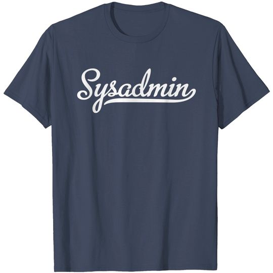 Discover System Admin T Shirt