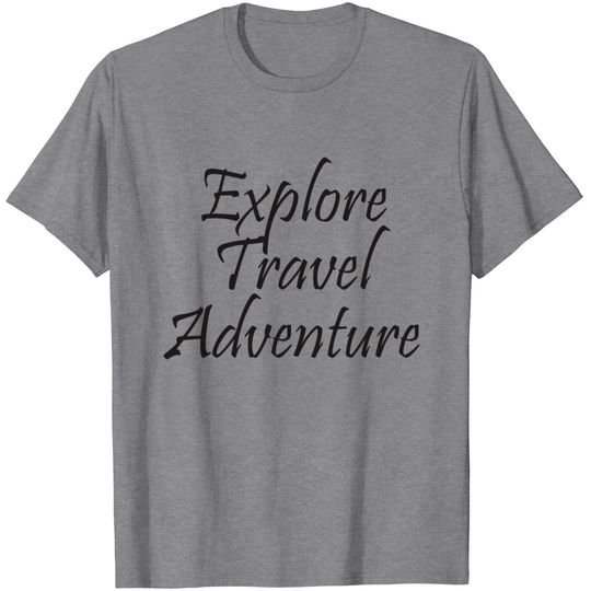 Discover Explore Travel Adventure Shirt, Womens Shirts,Tees T Shirt