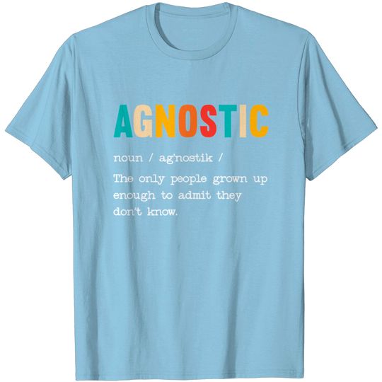 Discover Agnostic Anti-Religion Agnosticism Atheist T Shirt