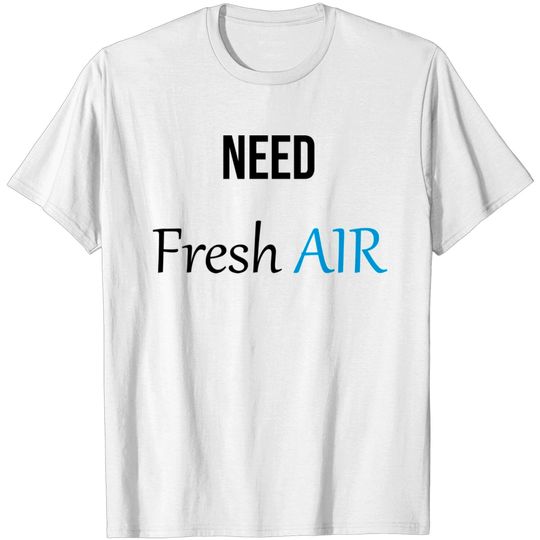 Discover Fresh Air T Shirt