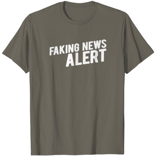 Discover Faking News Alert Juniors T Shirt