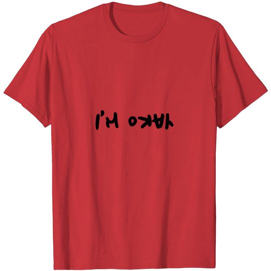 Discover I'm All Right T Shirt