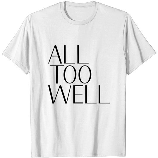 Discover All Too Well T Shirt