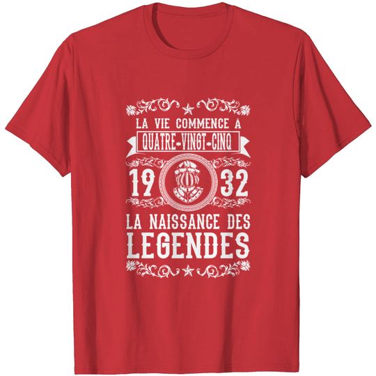 Discover 1932 - 85 years old - Legends - 2017 - FR T Shirt