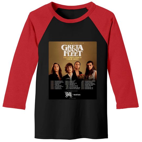 Discover 2022 Greta Van Fleet Dreams In Gold World Tour Baseball Tees, Greta Van Fleet Concert, Dreams In Gold Tour Shirt